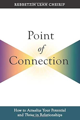 Download Point of Connection: How to Actualize Your Potential and Thrive in Relationships PDF
