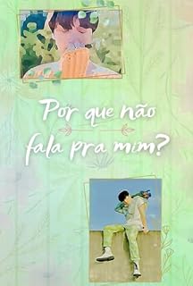 Livro Por Que Não Fala Pra Mim?