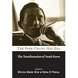 The Park Chung Hee Era: The Transformation of South Korea
