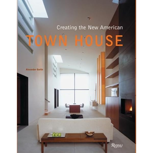 The Modern Townhouse: The Latest in Urban and Suburban Designs