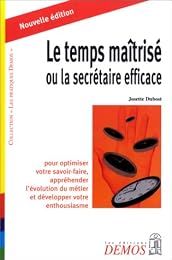 Le  temps maîtrisé ou La secrétaire efficace