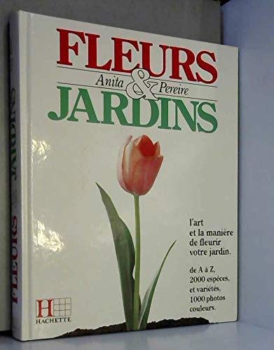 Fleurs et jardins (French Edition) by Anita Péreire (Hardcover)