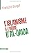 l'islamisme a l'heure d'al-qaida by