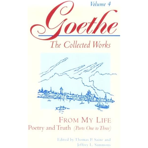 Amazon.com: From My Life: Poetry and Truth, Part 4 (Goethe: The