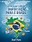 Livro GUIA COMPLETO DE IMPORTAÇÃO PARA O BRASIL: Do Consumidor Individual ao Grande Empresário (Negócios, Empreendedorismo e Investimentos)