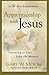 Apprenticeship with Jesus: Learning to Live Like the Master by Gary Moon
