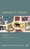 Memory in Culture (Palgrave Macmillan Memory Studies)