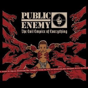 Album Art for Evil Empire Of Everything (Limited Edition) by Public Enemy