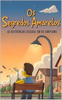 Livro Os Segredos Amarelos: As Referências Ocultas em Os Simpsons