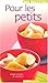 365 recettes pour les petits (Ancien prix Editeur: 19.95 Euros ) by 