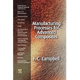 Manufacturing Processes for Advanced Composites