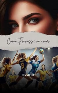 Livro Como fracassei no amor (Saga Blanc Livro 1)