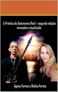 Livro A Prática do Satanismo Real: 2ª Edição, Revisada e Atualizada