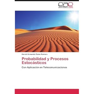 Probabilidad y Procesos Estocásticos: Con Aplicación en Telecomunicaciones (Spanish Edition)