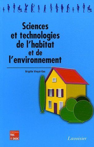 Sciences et technologies de l'habitat et de l'environnement by (Paperback)
