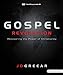 Gospel Revolution: Recovering the Power of Christianity - Leader Kit by 