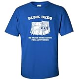BUNK BEDS FUNNY STEP BROTHERS MOVIE QUOTE MENS T-SHIRT