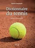 Dictionnaire du tennis by 