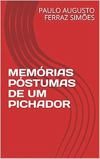 Livro MEMÓRIAS PÓSTUMAS DE UM PICHADOR