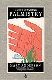 Image de Understanding Palmistry (Paths to Inner Power)