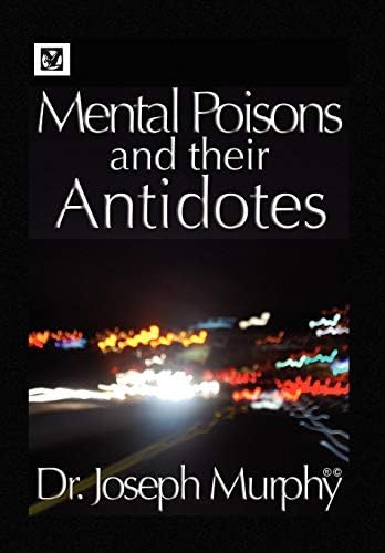 Mental Poisons and Their Antidotes Hardcover – November 11, 2009