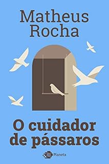 Livro O cuidador de pássaros