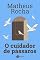 Livro O cuidador de pássaros