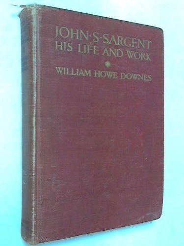 John S. Sargent,: His life and work,