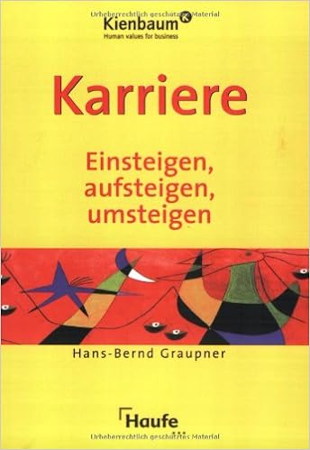 Karriere Einsteigen Aufsteigen Umsteigen Graupner Hans B Amazon De Bucher