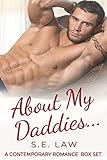 About My Daddies: A Forbidden Romance Box Set