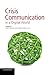 Crisis Communication in a Digital World