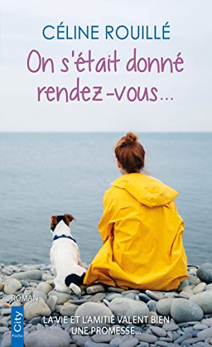 On s'était donné rendez-vous