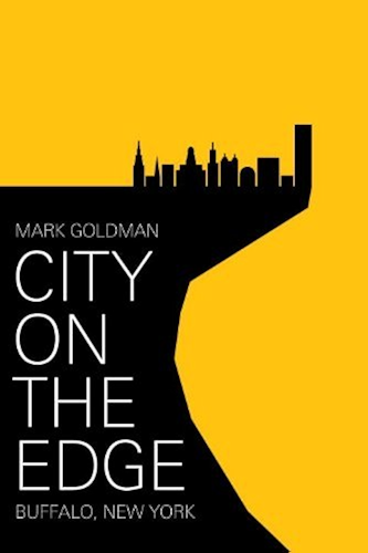 Download City on the Edge: Buffalo, New York, 1900 - present (English Edition) PDF