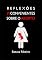 Livro Reflexões inconvenientes sobre o aborto