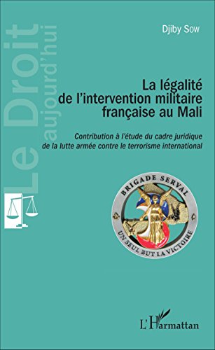 La  légalité de l'intervention militaire française au Mali