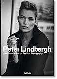 Peter Lindbergh. A Different Vision on Fashion Photography (Multilingual Edition) by