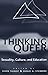Thinking Queer: Sexuality, Culture, and Education (Counterpoints)