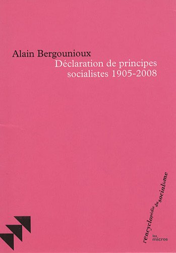 Déclaration de principes socialistes, 1905-2008