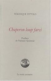 Chaperon loup farci