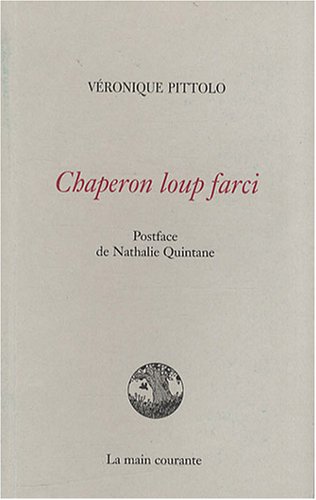 Chaperon loup farci