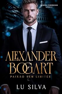 Livro Alexander Bogart: Paixão sem limites
