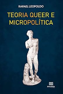 Livro Teoria Queer e Micropolítica