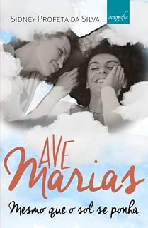Livro Ave Marias: Mesmo que o sol se ponha