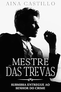 Livro Mestre das Trevas: Submissa Entregue ao Senhor do Crime