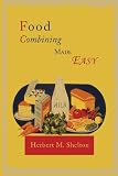 Food Combining Made Easy
