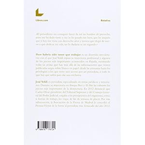 Peor habría sido tener que trabajar