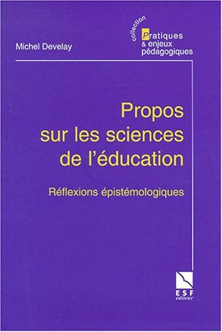 Propos sur les sciences de l'éducation
