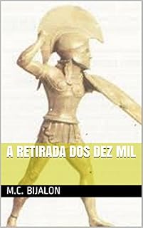 Livro A RETIRADA DOS DEZ MIL