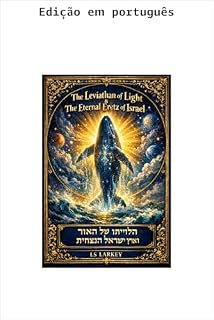 Livro O Leviatã da luz & a eterna Eretz de Israel