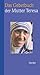 Das Gebetbuch der Mutter Teresa.